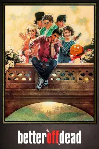 Poster to the movie "Better Off Dead..." #1136600