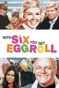 Poster to the movie "With Six You Get Eggroll" #1147365