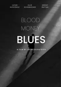Poster to the movie "Blood Money Blues" #585714