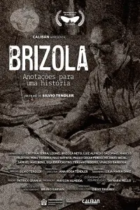 Poster to the movie "Brizola, Anotações para uma História" #598746