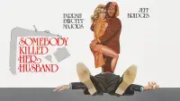 Backdrop to the movie "Somebody Killed Her Husband" #1087500