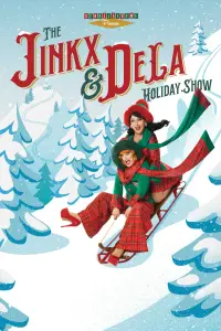 Poster to the movie "The Jinkx and DeLa Holiday Show 2025" #1158314