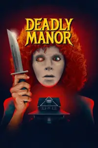 Poster to the movie "Deadly Manor" #1058367