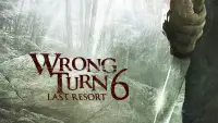 Backdrop to the movie "Wrong Turn 6: Last Resort" #952895