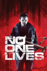 Poster to the movie "No One Lives" #1027538