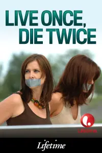 Poster to the movie "Live Once, Die Twice" #1199285
