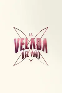Poster to the movie "La Velada del Año V - The Movie" #819794