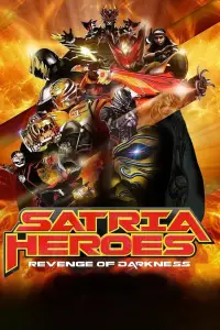 Poster to the movie "Satria Heroes: Revenge of Darkness" #1091384