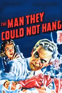 Poster to the movie "The Man They Could Not Hang" #1125634