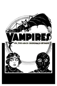 Poster to the movie "The Vampires or, The Arch Criminals of Paris" #1084039