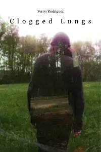 Poster to the movie "Clogged Lungs" #813133