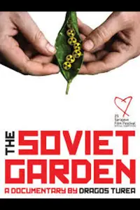 Poster to the movie "The Soviet Garden" #1015327