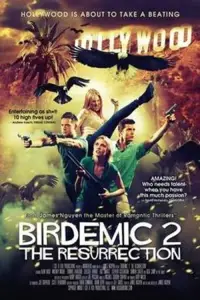 Poster to the movie "Birdemic 2: The Resurrection" #1091434