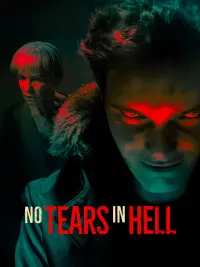 Poster to the movie "No Tears in Hell" #646918