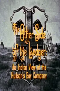 Poster to the movie "The Other Side of the Ledger: An Indian View of the Hudson
