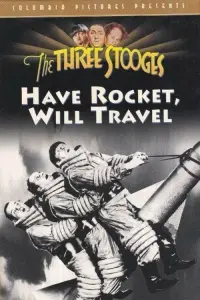Poster to the movie "Have Rocket, Will Travel" #1196974