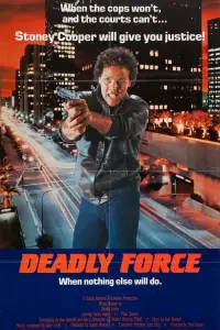 Poster to the movie "Deadly Force" #1060182