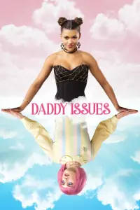 Poster to the movie "Daddy Issues" #1080635