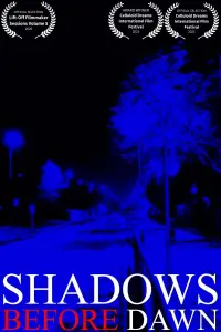 Poster to the movie "Shadows Before Dawn" #854484