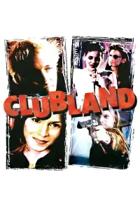 Poster to the movie "Clubland" #737090