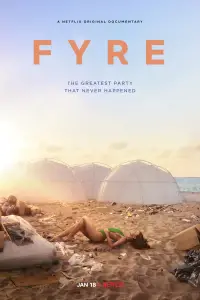 Poster to the movie "Fyre" #1010643