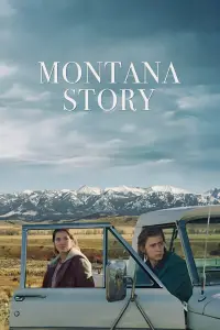 Poster to the movie "Montana Story" #999535
