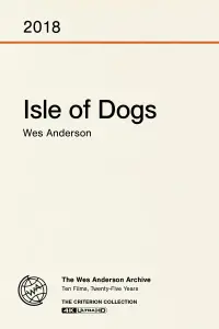 Poster to the movie "Isle of Dogs" #606372