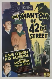 The Phantom of 42nd Street
