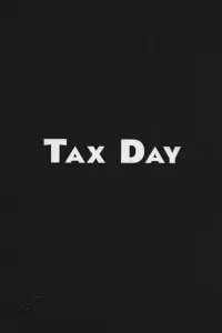Poster to the movie "Tax Day" #607699