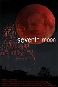 Poster to the movie "Seventh Moon" #1041831