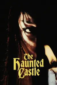 Poster to the movie "Haunted Castle" #1029192