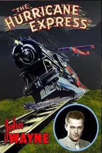 Poster to the movie "The Hurricane Express" #973192