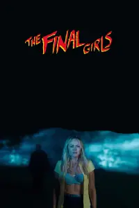 Poster to the movie "The Final Girls" #970319