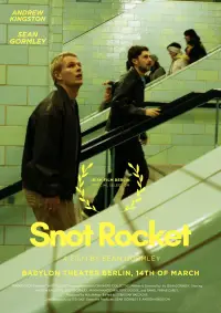 Poster to the movie "SNOT ROCKET: Eine Bohemian Schnapsidee" #733216