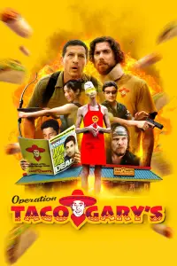 Poster to the movie "Operation Taco Gary