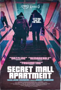 Poster to the movie "Secret Mall Apartment" #622072