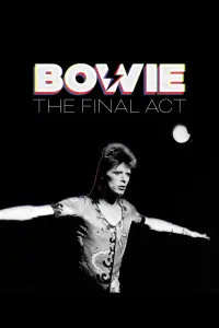 Bowie: The Final Act