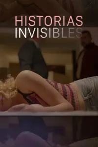 Poster to the movie "Historias invisibles" #686295