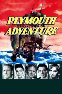 Poster to the movie "Plymouth Adventure" #1082160