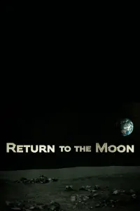 Poster to the movie "Return to the Moon: Seconds to Arrival" #892085