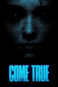 Poster to the movie "Come True" #1159231