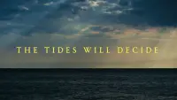 Backdrop to the movie "The Tides Will Decide" #820283