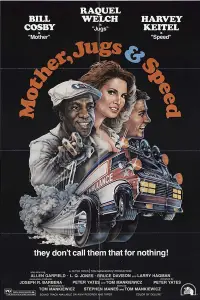 Poster to the movie "Mother, Jugs & Speed" #1140894