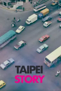 Poster to the movie "Taipei Story" #1140099