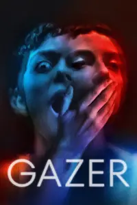 Poster to the movie "Gazer" #1116259