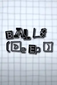Poster to the movie "Balls [Deep]" #452437