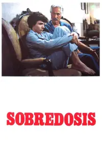 Poster to the movie "Sobredosis" #894986