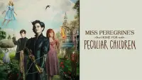 Backdrop to the movie "Miss Peregrine