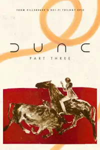 Poster to the movie "Dune: Part Three" #1129286