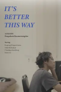 Poster to the movie "It’s Better This Way" #856362